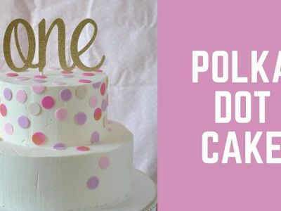 Pink Polka Dot τούρτα - Δείτε πώς θα τη φτιάξετε βήμα βήμα (vid)