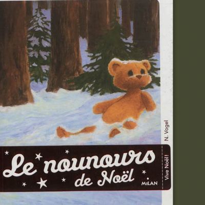 Le nounours de Noel: Μια όμορφη χριστουγεννιάτικη ιστορία για αναγνώστες από κούνια!